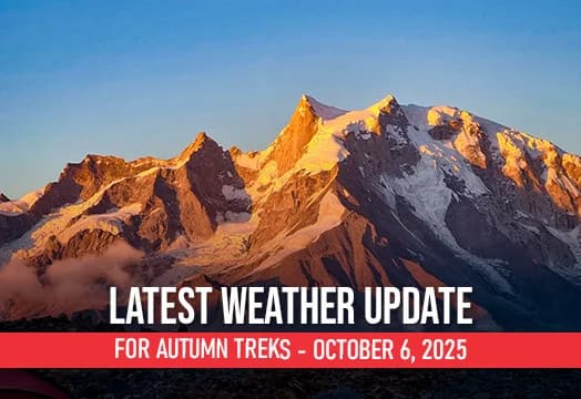 Latest Weather Update for Autumn Treks - October 6, 2025