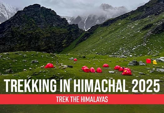 Treks in Himachal Pradesh 2025 – Trek the Himalayas